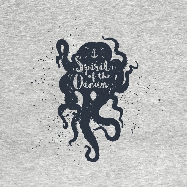 Nautical, Octopus. Spirit Of The Ocean. Inspiration Quotes by SlothAstronaut